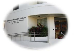 physicians forensic forensic medicine honolulu Honolulu Medical Examiner Office