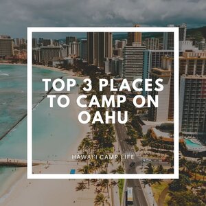 cheap camping in honolulu Hawaii Camp Life