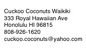 bars to work in honolulu Cuckoo Coconuts