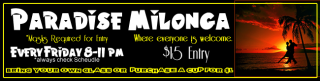 Paradise Milonga Announcment $15 entry